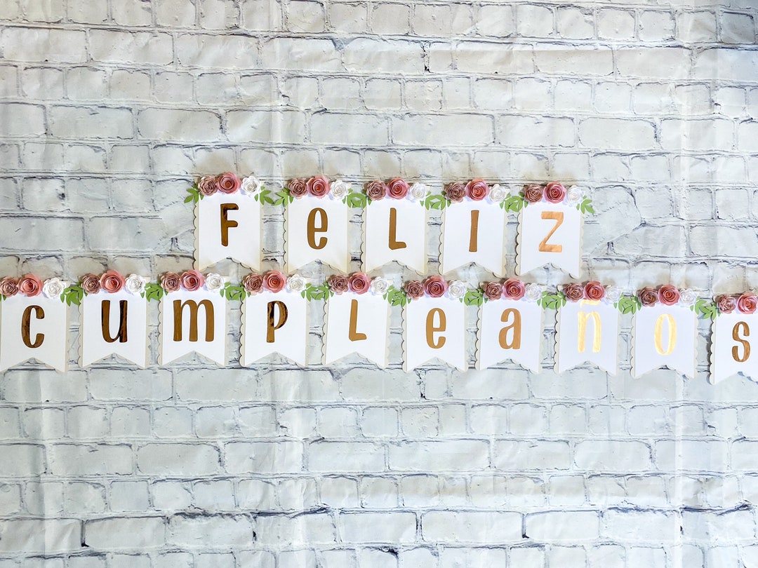 Custom Floral Banner / Feliz Cumpleanos / Birthday Banner ...