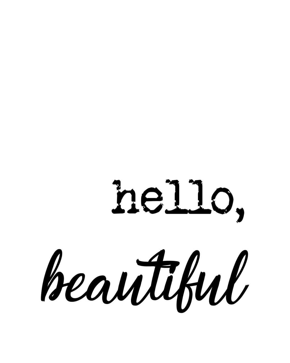 Hello Beautiful Wall Art Printable 8x10 Etsy