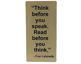 Fran Lebowitz Iconic Quote Plaque from the Family of the Founder of the Little Free Library Movement