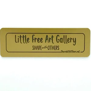 Little Free Art Gallery Plaque from the Family of the Founder of the Little Free Library Movement