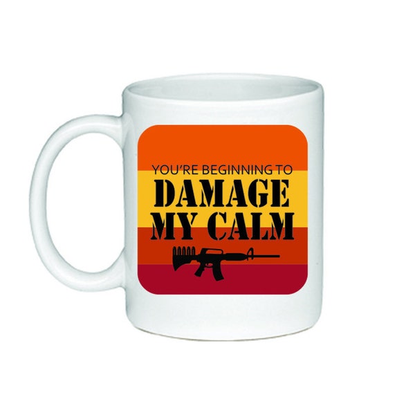 Taza que estás empezando a dañar mi calma - Luciérgata, Serenidad, Jayne Cobb, Fan, Regalo