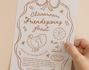 May include: A white card with a brown outline of a turkey, a pie, and a bow. The text reads "Classroom Friendsgiving Feast Nov. 12 at Lunch A Feast Full of Fun & Gratitude!" and "www.classroomlink.com".