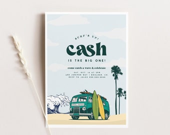 May include: A beach-themed invitation with a teal van carrying surfboards, a crashing wave, and palm trees. The invitation reads "SURF'S UP! CASH IS THE BIG ONE!" with event details below. The color palette includes teal, yellow, and sand tones.