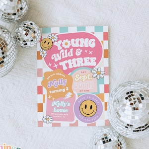 Editable Young Wild and THREE Checkered Smile Face Birthday invite, Groovy Retro Third birthday, emoji invitation, Girl 3rd Birthday