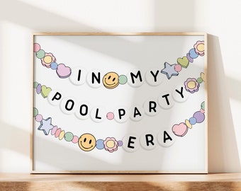 May include: A white printable poster with a colorful beaded garland spelling out "In My Pool Party Era".