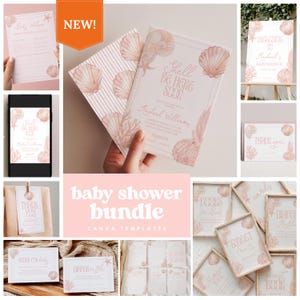 May include: A baby shower bundle with a seashell theme. The bundle includes invitations, welcome signs, thank you cards, and games. The designs feature coral and seashell illustrations in soft pink and beige tones. The text "Shell Be Here Soon" is visible on the invitation.