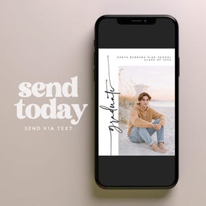 May include: A smartphone displays a graduation announcement. The announcement features a photo of a person in a tan hoodie and jeans sitting on a beach. The words "Santa Barbara High School Class of 20XX" are at the top.