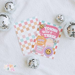 May include: A pink and yellow birthday invitation with the text "Young Wild & Three" and a daisy design. The invitation is for a party on September 20th at 1 pm. The invitation also includes the text "Molly's house" and a smiley face.