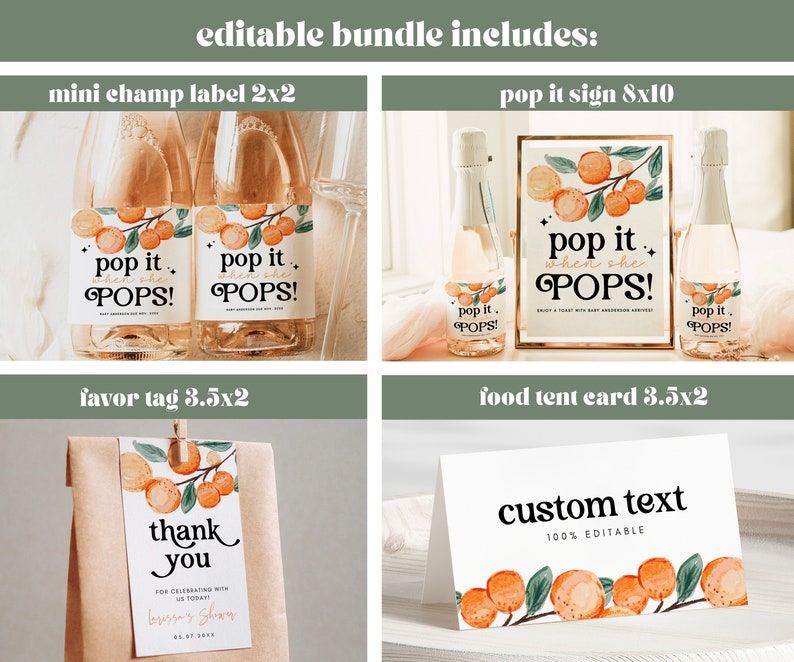 May include: Printable digital download for a baby shower. The set includes a sign, favor tags, food tent cards, and mini champagne labels. The design features a watercolor illustration of orange blossoms with the text "Pop it when she pops!" in black.