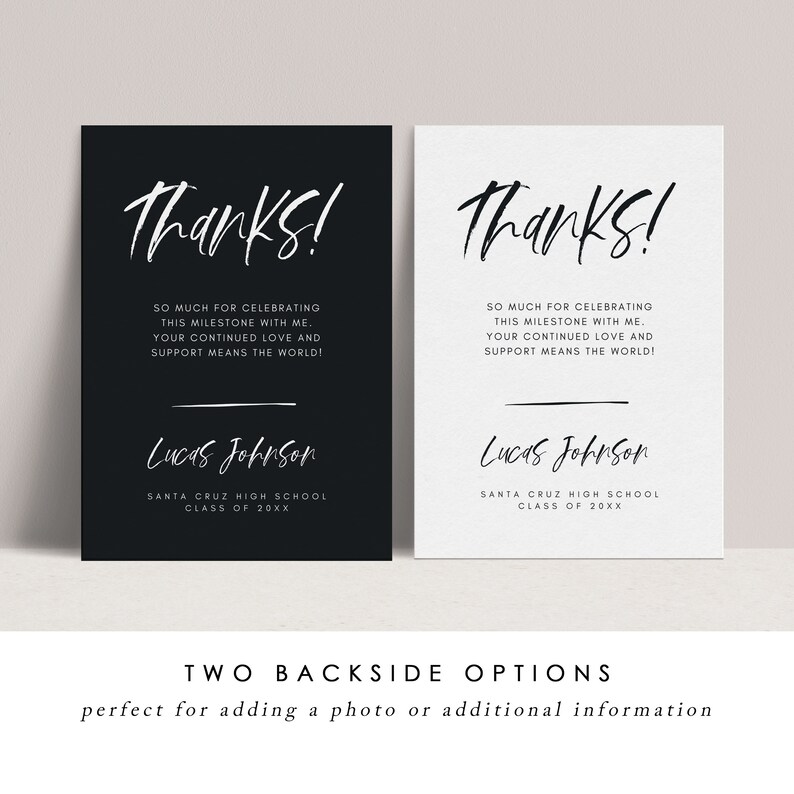 May include: Two black and white thank you cards with a handwritten "Thanks!" in white. The text reads "So much for celebrating this milestone with me. Your continued love and support means the world!"  The name "Lucas Johnson" is written in white with the school name and class year below.