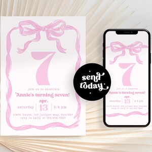 May include: Pink birthday invitation with a pink ribbon and the number seven. The invitation says "Join us to celebrate Annie's turning seven!" and includes the date, time, and location of the party.