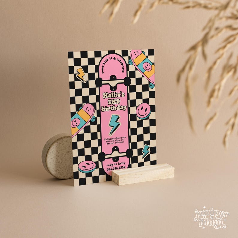 May include: A pink and black birthday invitation with a checkered background. The invitation features a skateboard with the text "Come kick it & celebrate Hallie's 2nd birthday".