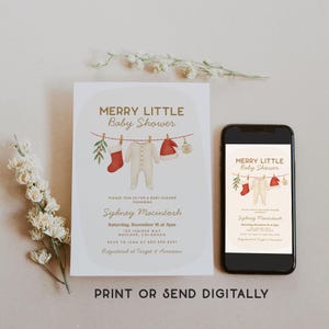 May include: A baby shower invitation with the text "MERRY LITTLE Baby Shower" and details for Sydney Macintosh's shower. The design includes illustrations of baby clothes and Christmas decorations. A smartphone displays the same invitation.
