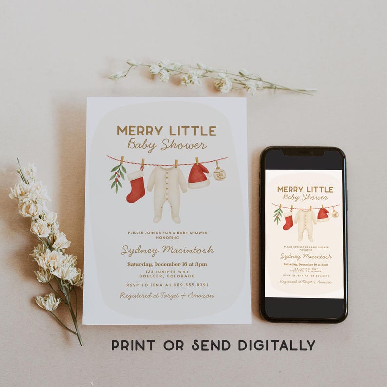 May include: A baby shower invitation with the text "MERRY LITTLE Baby Shower" and details for Sydney Macintosh's shower. The design includes illustrations of baby clothes and Christmas decorations. A smartphone displays the same invitation.