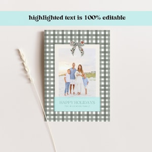 May include: A holiday card with a family photo, a decorative bow, and a gray and white checkered border. The card includes the text "HAPPY HOLIDAYS" and "highlighted text is 100% editable".