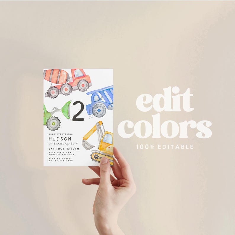 May include: A birthday invitation featuring watercolor illustrations of construction vehicles in red, blue, green, and yellow. The invitation includes the text "Hudson is turning two" and event details.