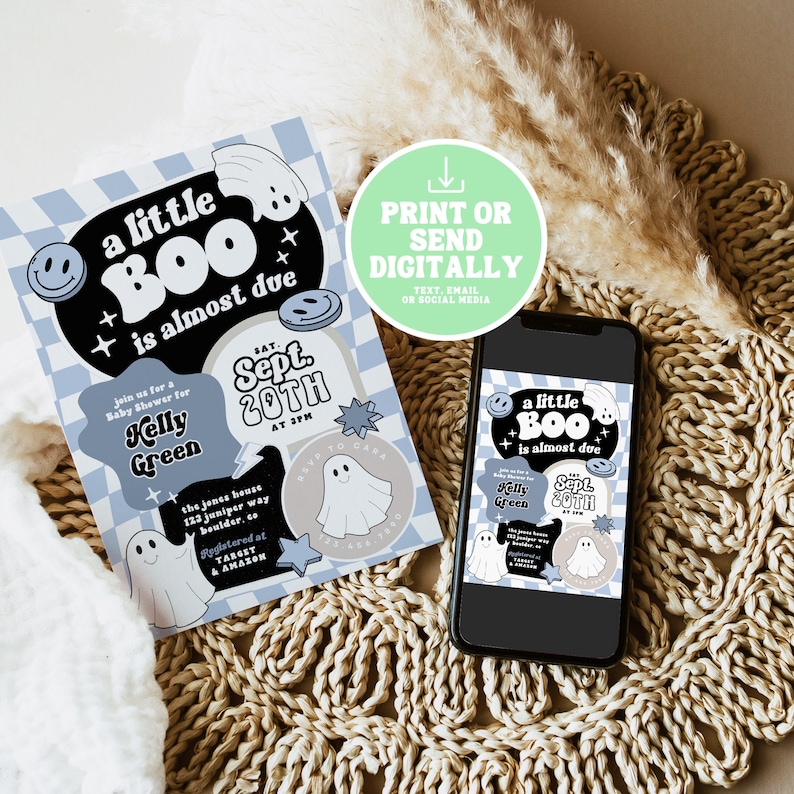 May include: A baby shower invitation with a blue and white checkered background, featuring the text "a little BOO is almost due." The invitation includes details for Kelly Green's baby shower, with a ghost and smiley face graphic. A smartphone displays the same design.