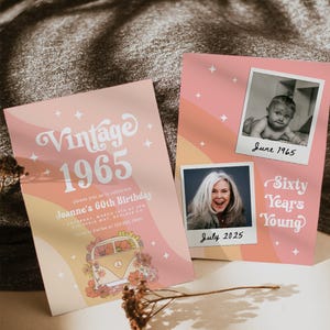 May include: Two pink invitation cards with retro designs. One card says "Vintage 1965" and "Joanne's 60th Birthday". The other card has two photos and says "Sixty Years Young".