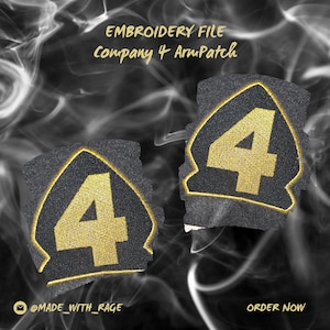May include: Two embroidered arm patches with a gold number 4 inside a black and gold shield design. The patches are on a gray fabric background. Text at the top reads "EMBROIDERY FILE Company 4 ArmPatch".