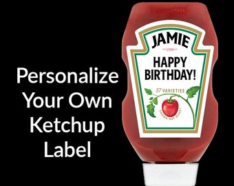 PRINTED or DIGITAL Personalized Custom Ketchup/Tomato Sauce Label Sticker | Celebration/Birthday/Wedding/Engagement/All Occasion