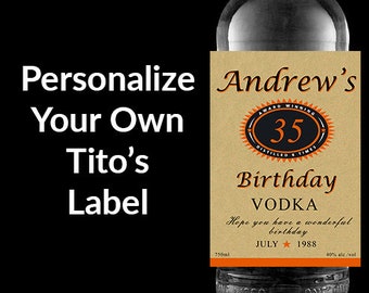 PRINTED or DIGITAL Personalized Custom Tito's Label Sticker | birthday vodka label, groomsmen proposal, father's day gift, vodka label