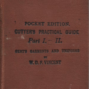 Pocket Edition Cutters Practical Guide 1915 - W. D. F. Vincent - PDF Reproduction