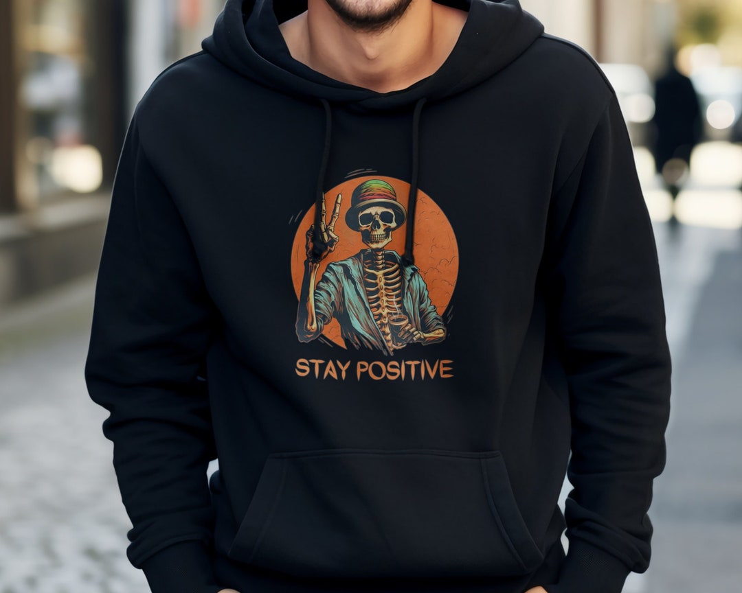 Stay Positive Skeleton Hoodie Peace Sign Skeleton Hoodie - Etsy