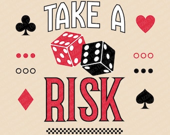 Take a Risk Game Digital Design PNG and SVG Files