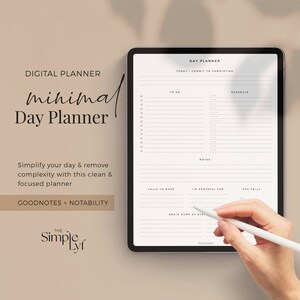 May include: A digital day planner app on a tablet screen. The app has a simple design with sections for to-do lists, schedule, notes, calls to make, and a gratitude log. The text "TODAY I COMMIT TO COMPLETING" is at the top of the screen.