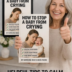 Puede incluir: Un libro y una tableta muestran el título "HOW TO STOP A BABY FROM CRYING". La portada del libro muestra a una madre consolando a un bebé que llora. El texto incluye "Soothe Your Baby", "Calm Your Stress" y "Find What Works".