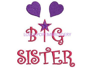 Instant Download - Big Sister * Machine Embroidery Design