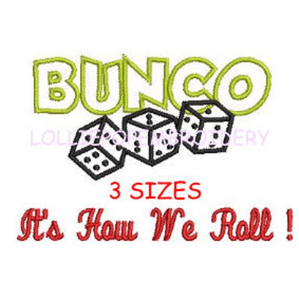 Instant Download - Bunco ~ It's How We Roll * Machine Embroidery Design