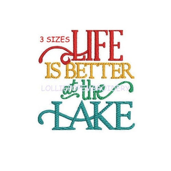 Instant Download - Life is Better at the Lake * Machine Embroidery Design