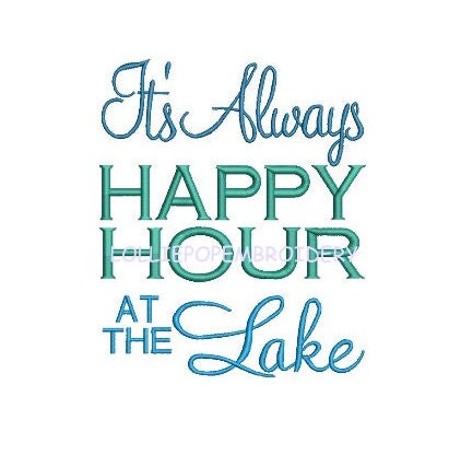 It's Always Happy Hour at the Lake - Etsy