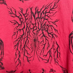 Be nice to Bugs shirt linocut extra large plus size