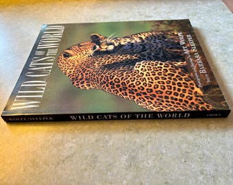 Wild Cats of the World - Barbara Sleeper and Art Wolfe