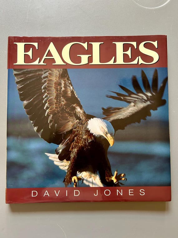 Eagles by David Jones - Nature Conservancy Book - Eagle Book