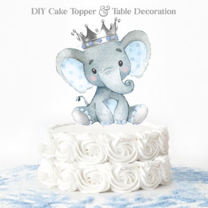 Boy Elephant Prince Cake Topper: Baby Shower Centerpiece (DIY Digital File)