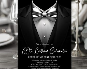 May include: Black and white invitation for a 60th birthday celebration. The invitation features a tuxedo with a bow tie and the text "You are invited to a 60th Birthday Celebration Honoring Vincent Bradford".