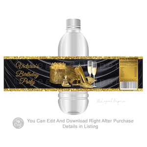 May include: A printable water bottle label with a black and gold design. The label features a gold high heel shoe, a gold purse, and gold champagne flutes. The text on the label reads "Victoria's Birthday Party".