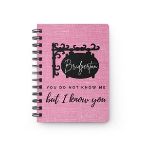 Bridgerton | Spiral Notebook | Journal | Bridgerton Gift