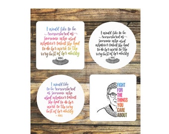 RBG Drink Coaster | Ruth Bader Ginsburg Coaster | I want to be remembered coaster | Fight for the things you care about coaster