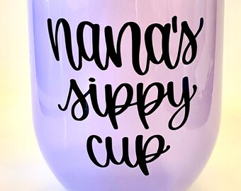 Free Free Nana&#039;s Sippy Cup Svg