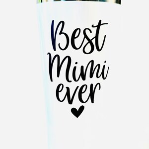 Best Mimi Ever Insulated Travel Tumbler, Grandma Gift, Mom Gift, Mimi Birthday Gift, Mimi Tumbler, Mothers Day Gift, Mimi Coffee Cup imagem 2