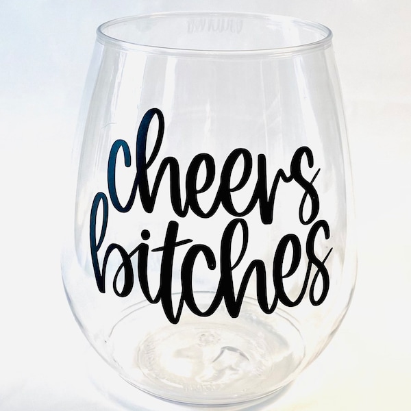 Cheers Bitches Plastic Wine Glass, Stemless Wine Tumbler, Plastic Wine Glass, Best Bitches, Girls Weekend, Girls Trip, Bachelorette Party