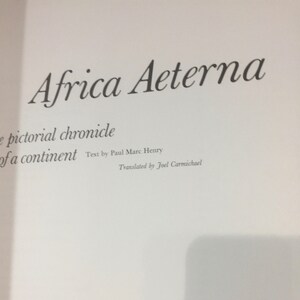 Africa Aeterna: The Pictoral Chronicle of a Continent