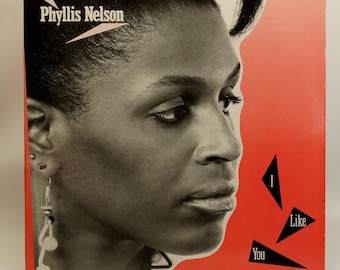 Phyllis Nelson - I Like You- 1985 CBS Inc. Vinilo LP 4Z9 05268