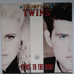 Thompson Twins-Close To The Bone-1987 Arista Records AL-8449
