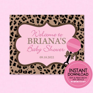 Leopard Baby Shower Welcome Sign - EDITABLE INSTANT DOWNLOAD -Leopard Welcome Sign, Party Sign, Leopard Baby Shower, Cheetah, Pink, Girl