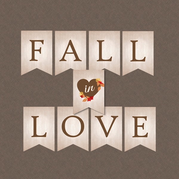 Fall in Love Hanging Banner - INSTANT DOWNLOAD - Fall Bridal Shower, Table Banner, Fall in Love Banner, Engagement Party, Fall Wedding